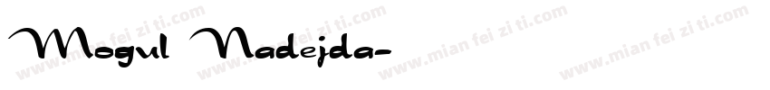 Mogul Nadejda字体转换